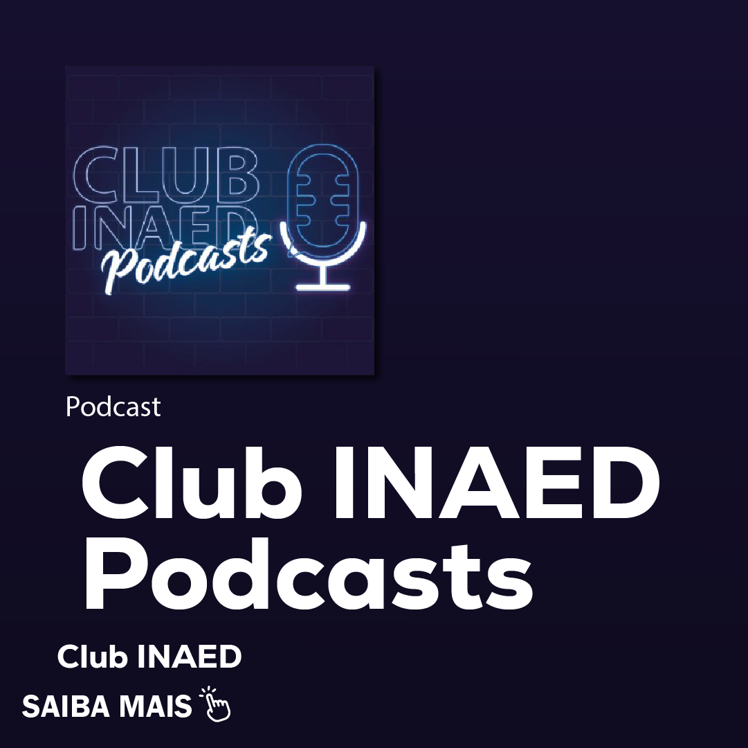 Podcast do INAED